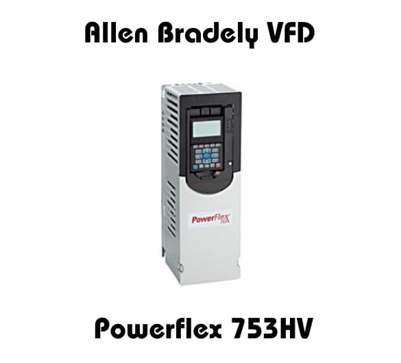 Allen Bradley VFD PowerFlex 753HV variable frequency drive